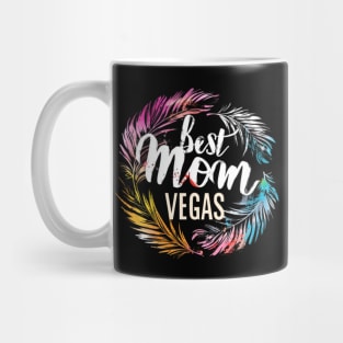 Best Mom from LAS VEGAS, mothers day gift ideas, love my mom Mug